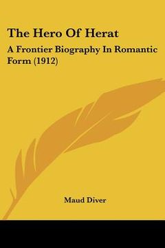 portada the hero of herat: a frontier biography in romantic form (1912) (in English)