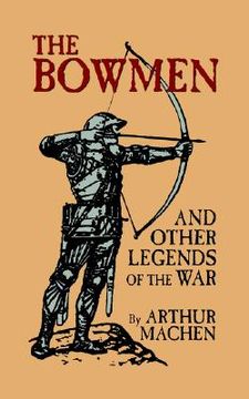 portada the bowmen and other legends of the war (the angels of mons)