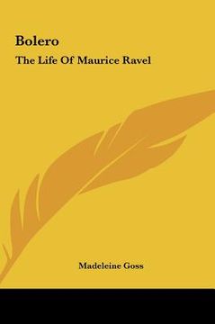 portada bolero: the life of maurice ravel the life of maurice ravel (en Inglés)