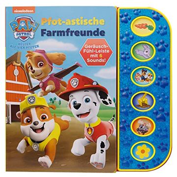 portada Paw Patrol - Pfot-Astische Farmfreunde - Soundbuch mit Fühlleiste und 6 Geräuschen für Kinder ab 3 Jahren: Tönendes Buch (in German)