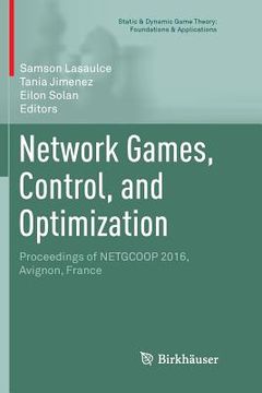portada Network Games, Control, and Optimization: Proceedings of Netgcoop 2016, Avignon, France (in English)