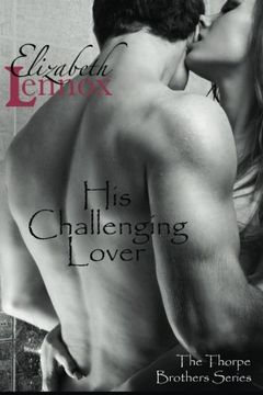 portada His Challenging Lover (The Thorpe Brothers) (Volume 4)
