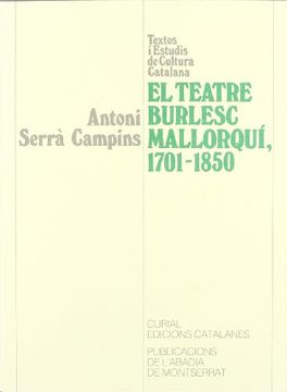 portada El teatre burlesc mallorquí, 1701-1850 (Textos i Estudis de Cultura Catalana)