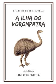 portada A Ilha do Vorompatra: Edição Bilíngue (en Portugués)