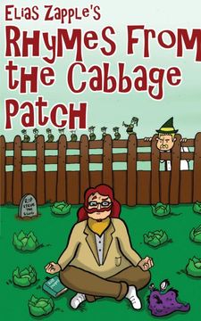 portada Elias Zapple's Rhymes From the Cabbage Patch: American-English Edition (en Inglés)