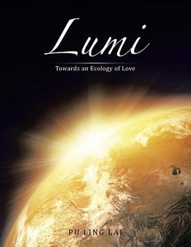 portada Lumi: Towards an Ecology of Love (en Inglés)