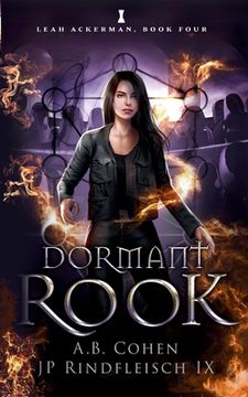 portada Dormant Rook: A Paranormal Academy Urban Fantasy (Leah Ackerman Book 4) (en Inglés)