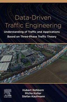 portada Data-Driven Traffic Engineering: Understanding of Traffic and Applications Based on Three-Phase Traffic Theory 