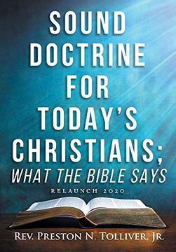 portada Sound Doctrine for Today's Christians: What the Bibles Says (Relaunch 2020) (en Inglés)