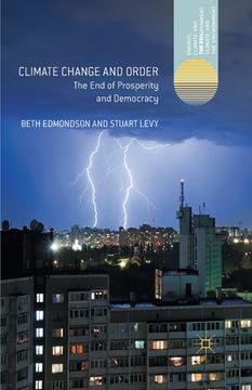 portada Climate Change and Order: The End of Prosperity and Democracy