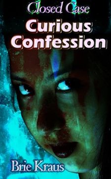 portada Curious Confession (Closed Case) (Volume 1)
