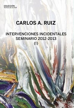 portada Intervenciones Incidentales Seminario 2012-2013 (i