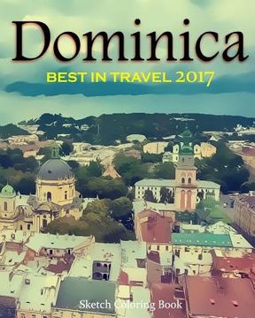 portada Dominica Sketh Coloring Book: Best In Travel 2017 (en Inglés)