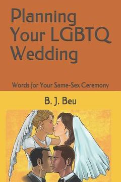 portada Planning Your Lgbtq Wedding: Words for Same-Sex Ceremony (en Inglés)