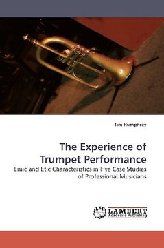 portada the experience of trumpet performance (en Inglés)