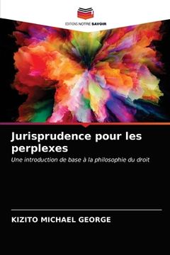portada Jurisprudence pour les perplexes (en Francés)