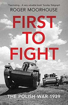 portada First to Fight: The Polish war 1939 (in English)
