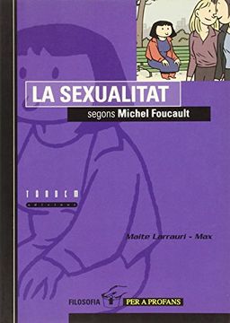 portada La Sexualitat Segons Michel Foucault (Filosofia per a Profans) (in Spanish)