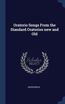 portada Oratorio Songs From the Standard Oratorios new and Old