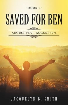 portada Saved for Ben: Book 1 (in English)