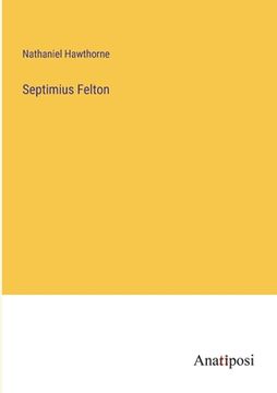 portada Septimius Felton (en Inglés)
