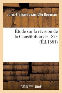 portada Étude Sur La Revision de la Constitution de 1875 (en Francés)