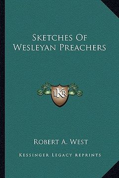 portada sketches of wesleyan preachers (en Inglés)