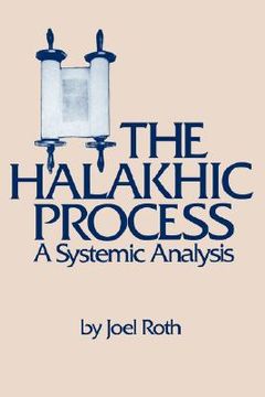 portada the halakhic process: a systematic analysis