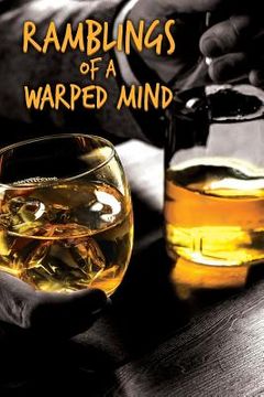 portada Ramblings of a Warped Mind (en Inglés)