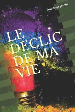 portada Le Declic de Ma Vie (en Francés)