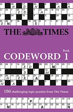The Times Codeword: 150 Cracking Logic Puzzles (en Inglés)