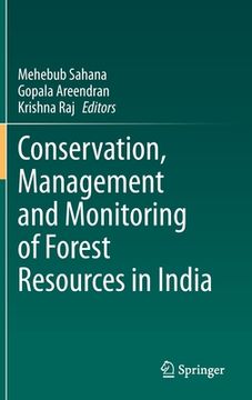 portada Conservation, Management and Monitoring of Forest Resources in India (in English)