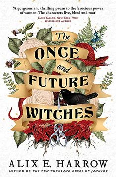 portada The Once and Future Witches: The Spellbinding Must-Read Novel 