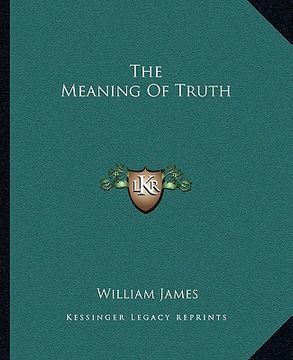 portada the meaning of truth (en Inglés)