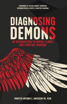 portada Diagnosing Demons: An Introduction to Mental Illness and Spiritual Warfare (en Inglés)