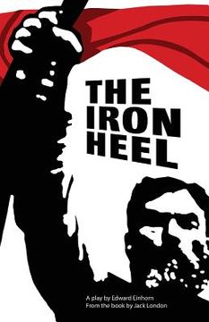 portada The Iron Heel: Stage adaptation (in English)