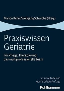 portada Praxiswissen Geriatrie: Fur Pflege, Therapie Und Das Multiprofessionelle Team (in German)