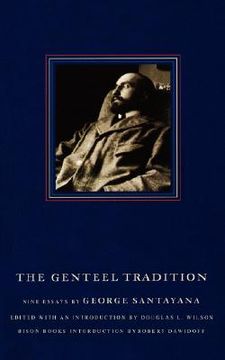 portada the genteel tradition: nine essays by george santayana