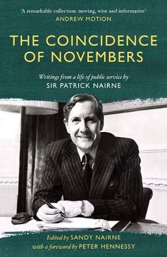 portada The Coincidence of Novembers: Writings From a Life of Public Service by sir Patrick Nairne 