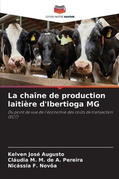 portada La chaîne de production laitière d'Ibertioga MG (en Francés)