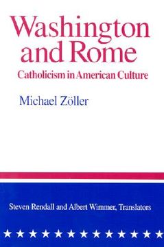 portada washington and rome: catholicism in american culture (en Inglés)