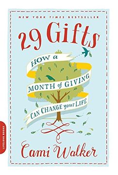 portada 29 Gifts: How a Month of Giving can Change Your Life: 256 (en Inglés)