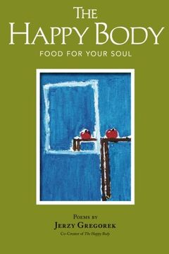 portada The Happy Body: Food For Your Soul