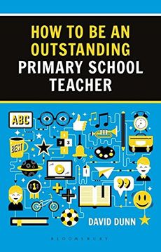 portada How to be an Outstanding Primary School Teacher 2nd edition (Outstanding Teaching)