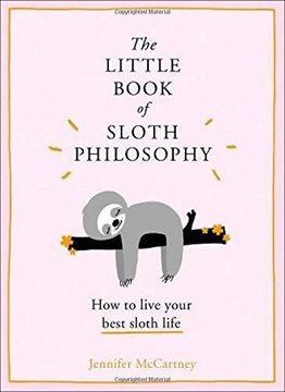 portada The Little Book of Sloth Philosophy (Hardback) (en Inglés)