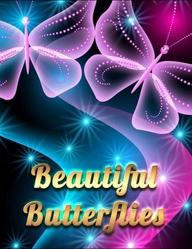 portada Beautiful Butterflies: Awesome Adult Coloring Book with Fun Butterfly Scenes, Easy Mandala Patterns, and Relaxing Flower Designs (en Inglés)