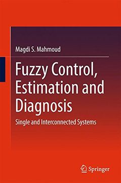 portada Fuzzy Control, Estimation and Diagnosis: Single and Interconnected Systems