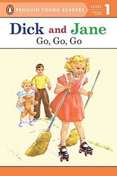 portada Dick and Jane go, go, go (Penguin Young Reader Level 1) (Penguin Young Readers. Level 1) (in English)