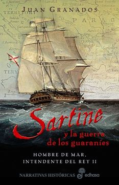 portada Sartine y la Guerra de los Guaraníes