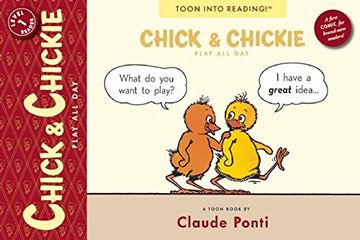 portada chick and chickie play all day!: toon books level 1 (in English)